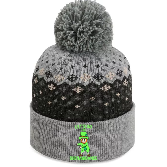 Let's Do The Shenanidance Funny St. Pattys Day The Baniff Cuffed Pom Beanie