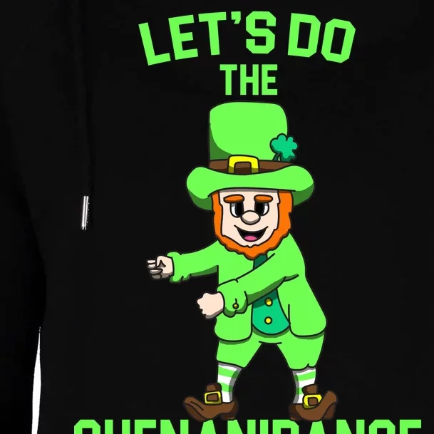 Let's Do The Shenanidance Funny St. Pattys Day Womens Funnel Neck Pullover Hood