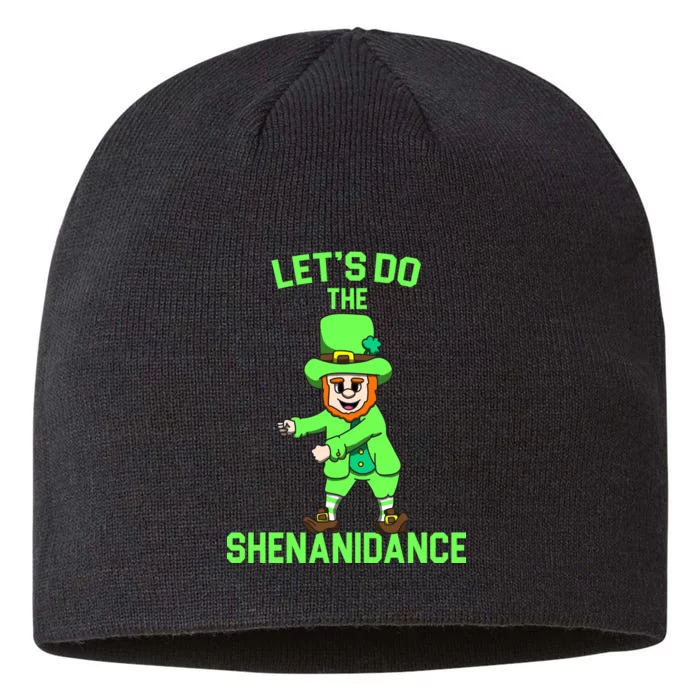 Let's Do The Shenanidance Funny St. Pattys Day 8 1/2in Sustainable Knit Beanie