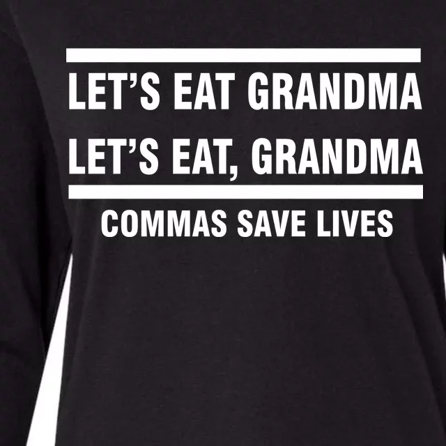 Let's Eat Grandma Commas Save Lives Womens Cotton Relaxed Long Sleeve T-Shirt