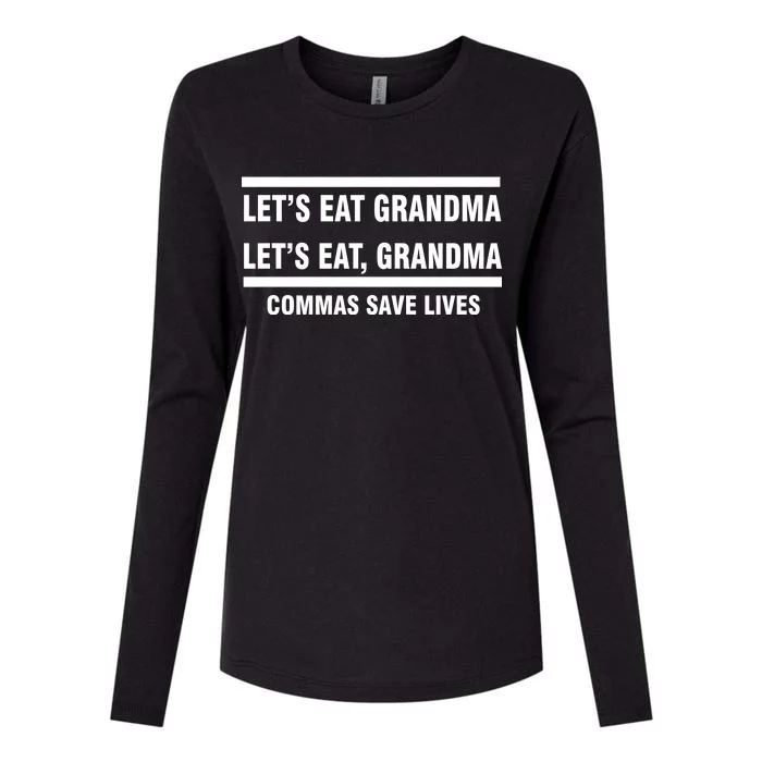 Let's Eat Grandma Commas Save Lives Womens Cotton Relaxed Long Sleeve T-Shirt