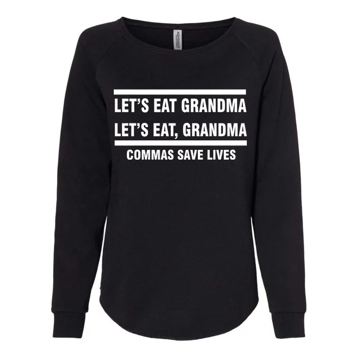 Let's Eat Grandma Commas Save Lives Womens California Wash Sweatshirt