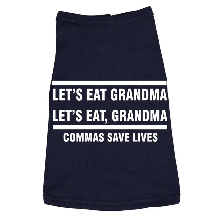 Let's Eat Grandma Commas Save Lives Doggie Tank