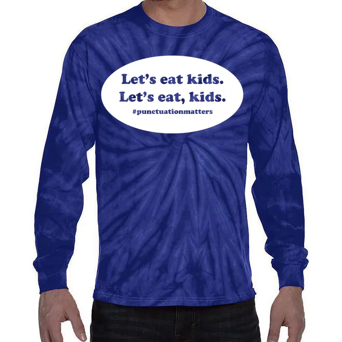 Let's Eat Kids Punctuation Matter Tie-Dye Long Sleeve Shirt