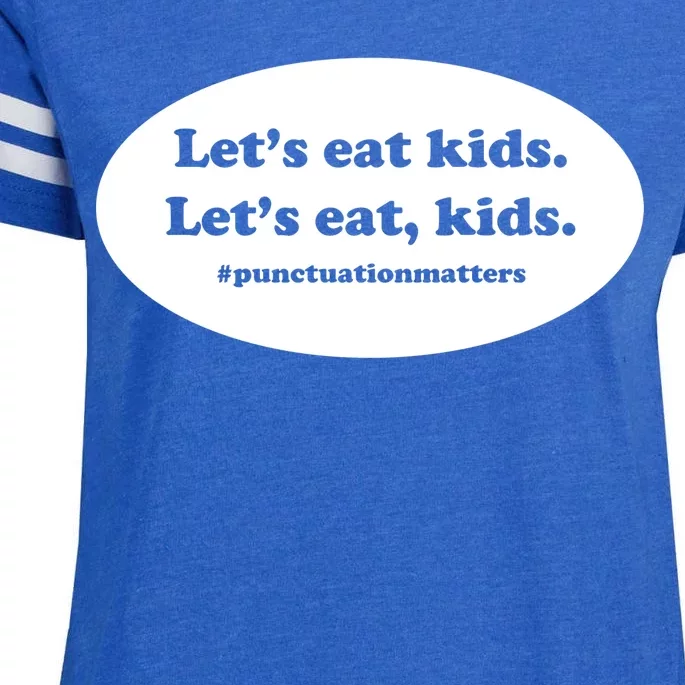 Let's Eat Kids Punctuation Matter Enza Ladies Jersey Football T-Shirt