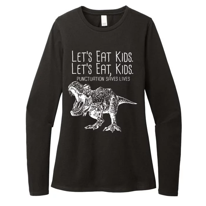 Let's Eat Kids Punctuation Saves Lives Dinosaur Womens CVC Long Sleeve Shirt