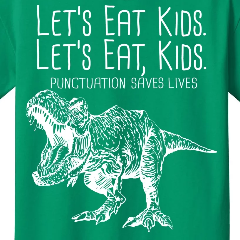 Let's Eat Kids Punctuation Saves Lives Dinosaur Kids T-Shirt