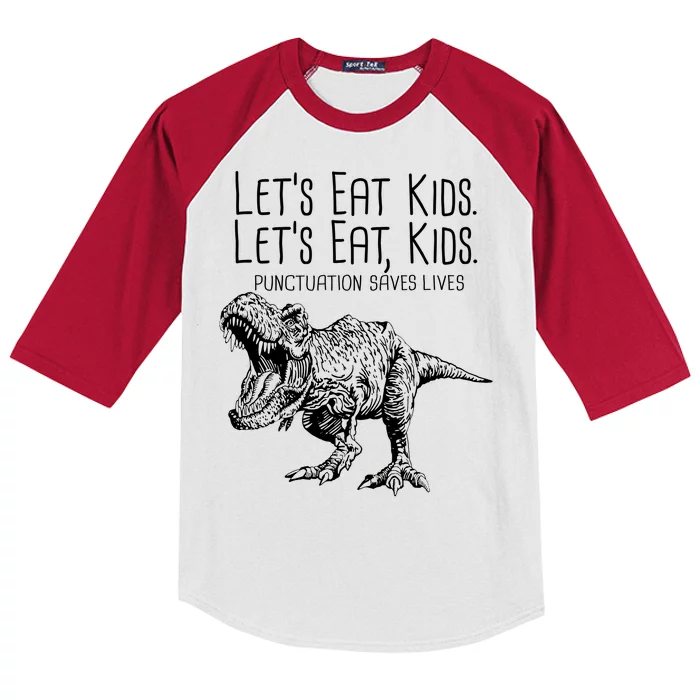 Let's Eat Kids Punctuation Saves Lives Dinosaur Kids Colorblock Raglan Jersey