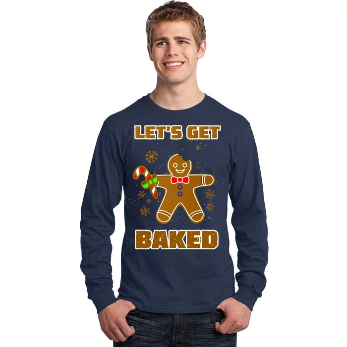 Let's Get Baked Tall Long Sleeve T-Shirt