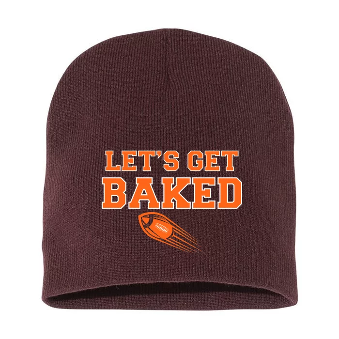 Let's Get Baked Football Cleveland Short Acrylic Beanie