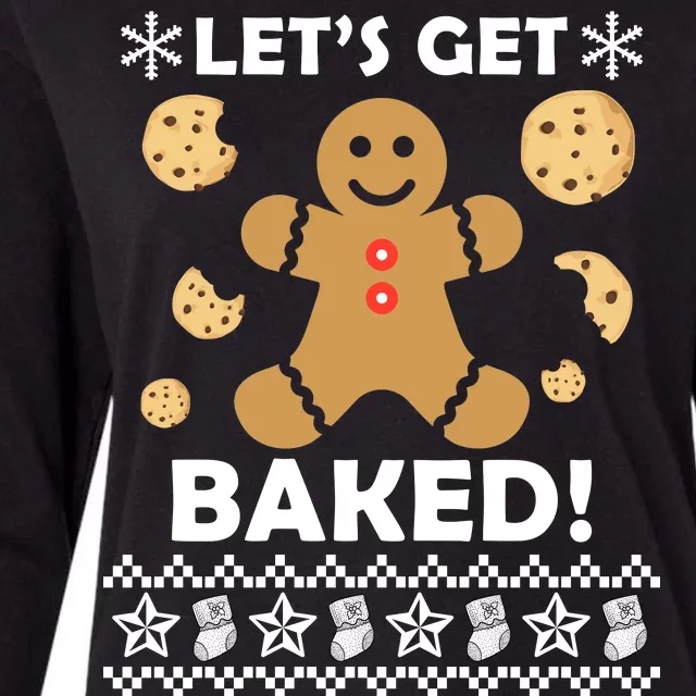 Let's Get Baked Gingerbread Cookie Ugly Christmas Womens Cotton Relaxed Long Sleeve T-Shirt