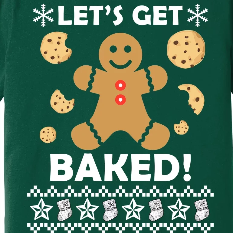 Let's Get Baked Gingerbread Cookie Ugly Christmas Premium T-Shirt