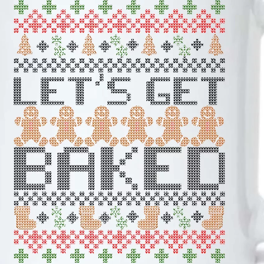 Lets Get Baked Ugly Christmas Sweater Black Color Changing Mug