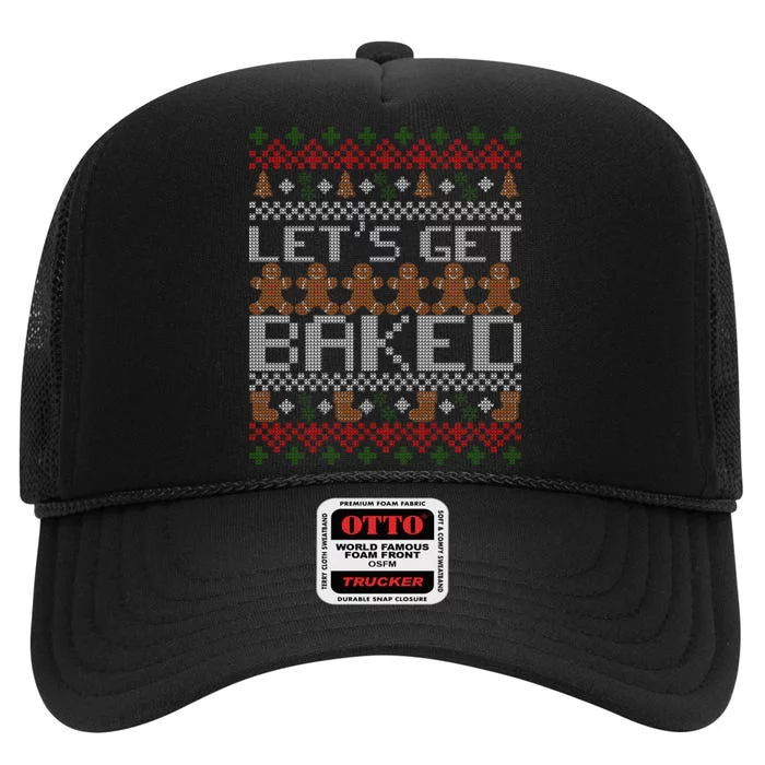 Lets Get Baked Ugly Christmas Sweater High Crown Mesh Trucker Hat