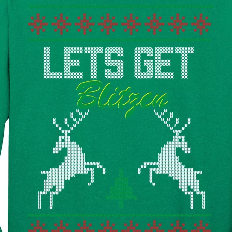 Lets Get Blitzen Long Sleeve Shirt