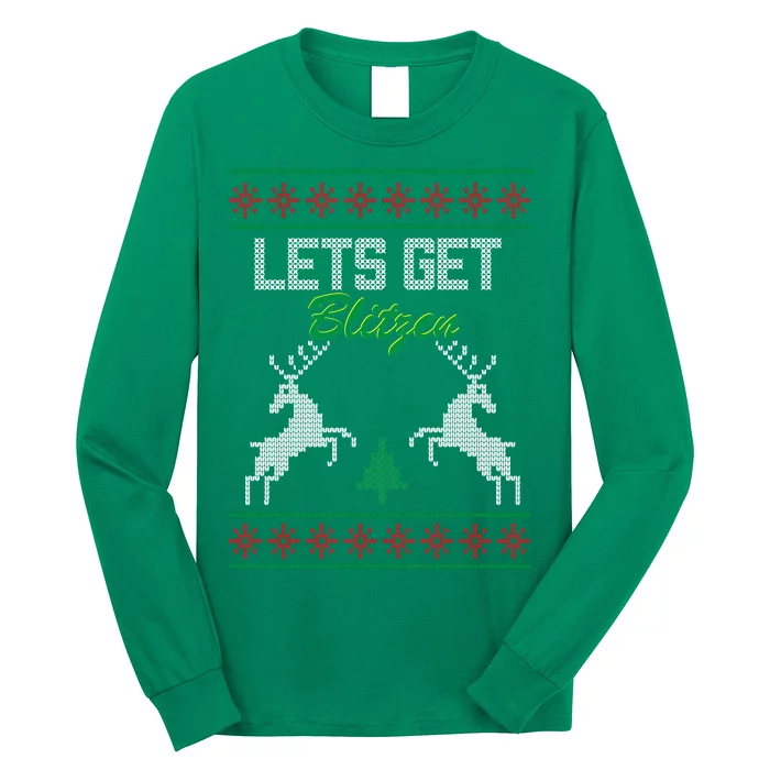 Lets Get Blitzen Long Sleeve Shirt