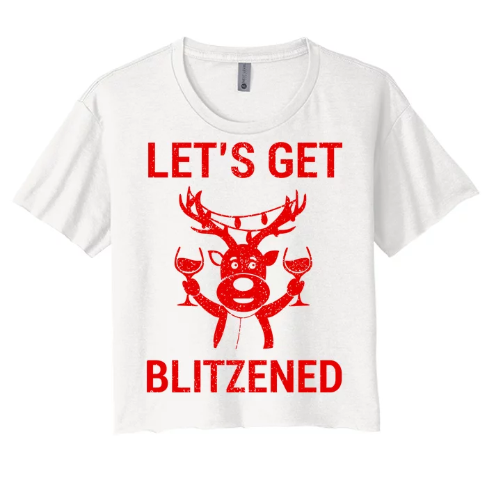 Let's Get Blitzened Women's Crop Top Tee