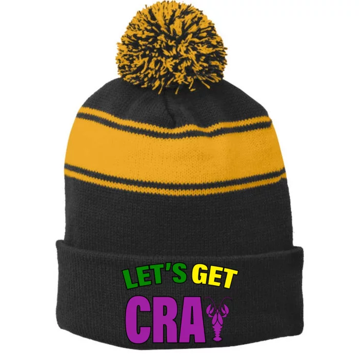 Lets Get Cray Mardi Gras Party Stripe Pom Pom Beanie