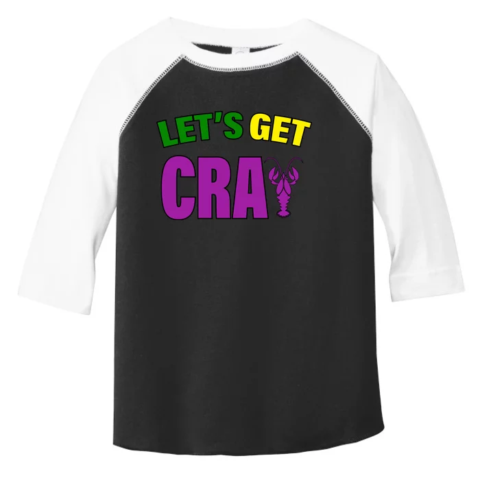 Lets Get Cray Mardi Gras Party Toddler Fine Jersey T-Shirt