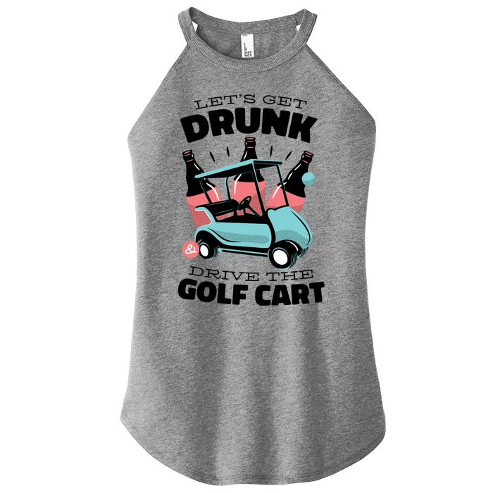 Let's Get Drunk Golf Cart Women’s Perfect Tri Rocker Tank