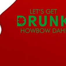 Let's Get Drunk Howbow Dah! St. Patrick's Day Clover Tree Ornament