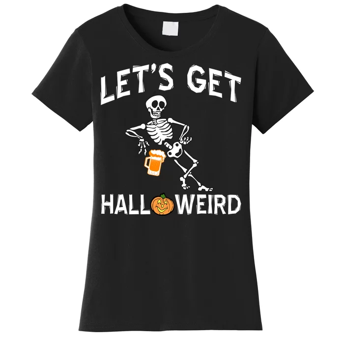 Let's Get Halloweird Women's T-Shirt