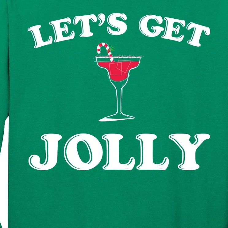 Let's Get Jolly Long Sleeve Shirt