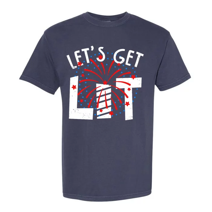 Let's Get Lit Memorial Day 4th of July Fireworks Garment-Dyed Heavyweight T-Shirt