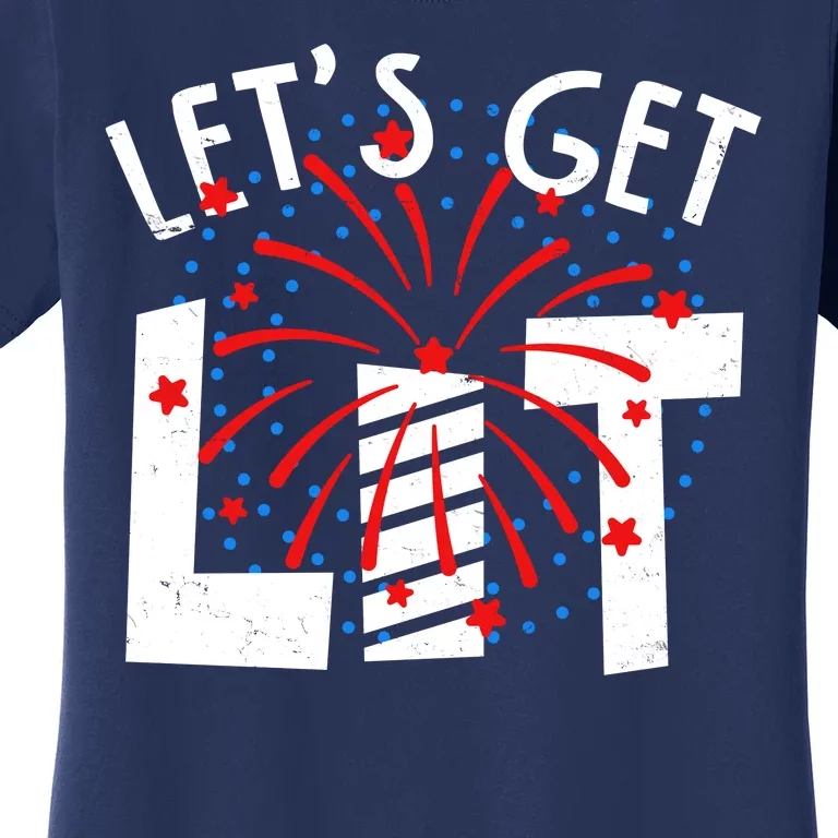 Let's Get Lit Memorial Day 4th of July Fireworks Women's T-Shirt