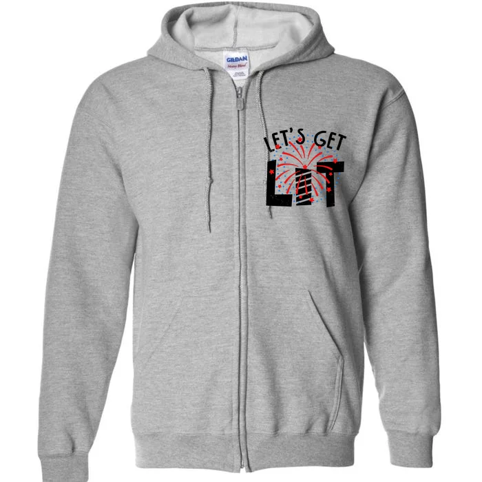 Let's Get Lit Memorial Day 4th of July Fireworks Full Zip Hoodie