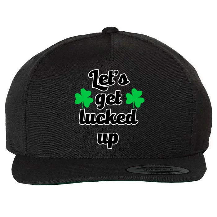 Let's Get Lucked Up Wool Snapback Cap