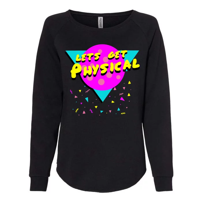 Lets Get Physical Retro 80s Womens California Wash Sweatshirt