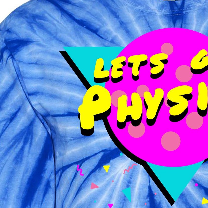 Lets Get Physical Retro 80s Tie-Dye Long Sleeve Shirt