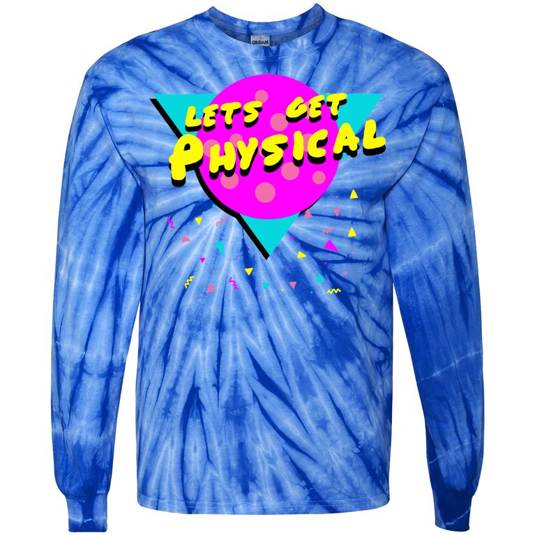 Lets Get Physical Retro 80s Tie-Dye Long Sleeve Shirt