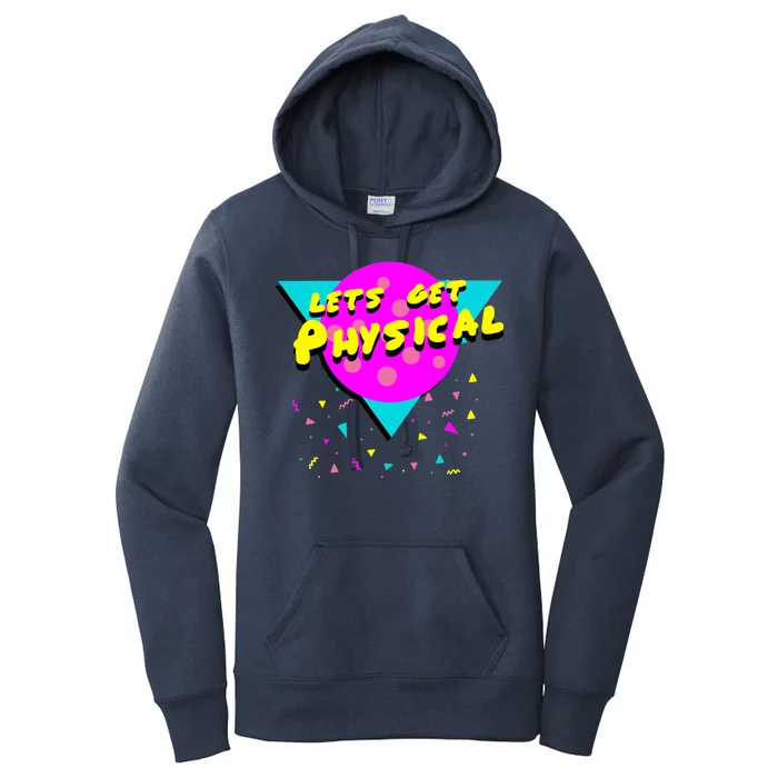 Lets Get Physical Retro 80s Women's Pullover Hoodie