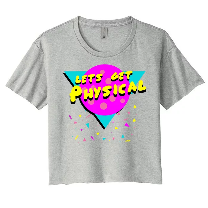 Lets Get Physical Retro 80s Women's Crop Top Tee