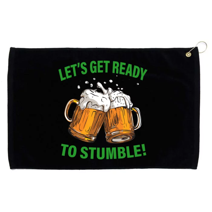 Lets get ready to stumble Grommeted Golf Towel