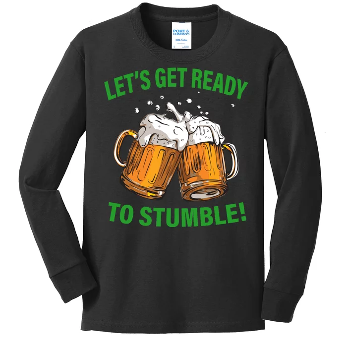 Let's Get Ready To Stumble Kids Long Sleeve Shirt