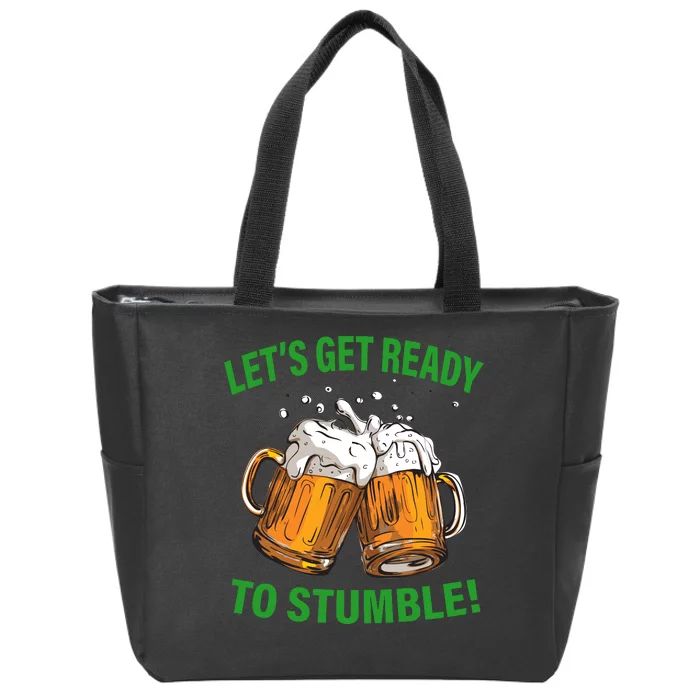 Lets get ready to stumble Zip Tote Bag