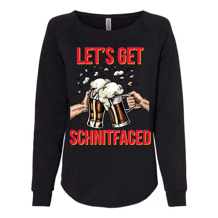 Let's Get Schnitfaced Womens California Wash Sweatshirt