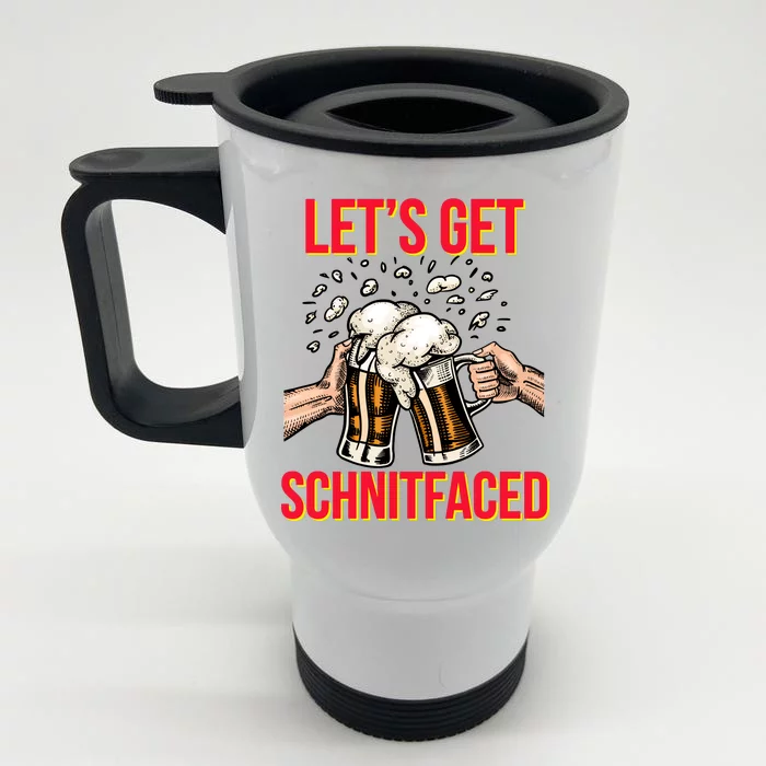 Let's Get Schnitfaced Front & Back Stainless Steel Travel Mug