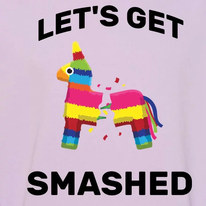 Let's Get Smashed Pinata Garment-Dyed Sweatshirt