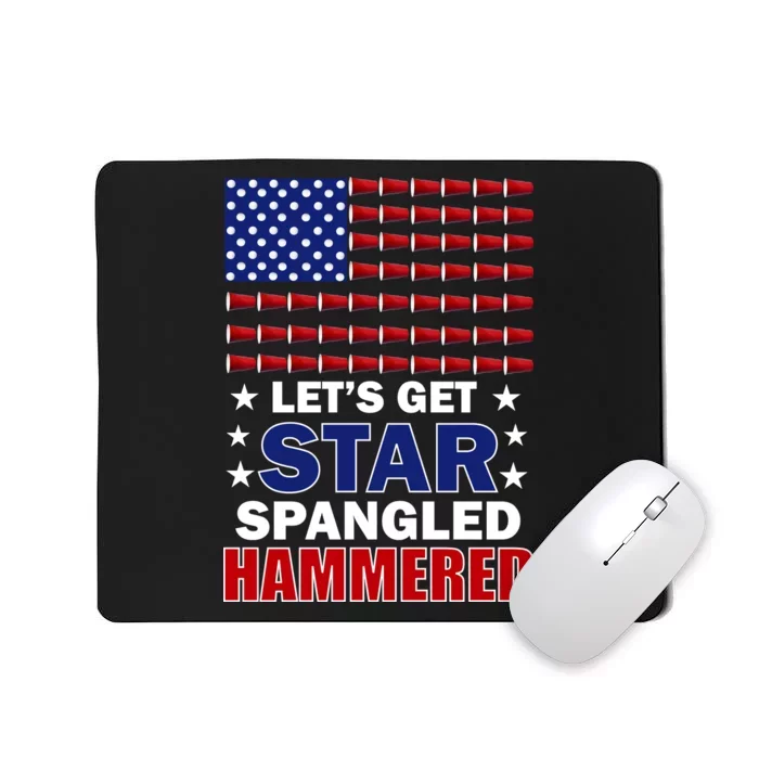 Let's Get Star Spangled Hammered Mousepad