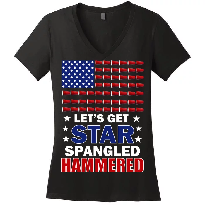 Let's Get Star Spangled Hammered Women's V-Neck T-Shirt