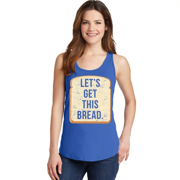 Let's Get This Bread Ladies Essential Tank