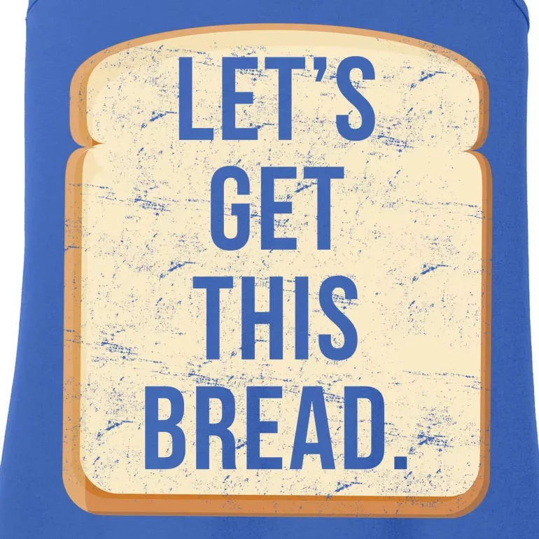 Let's Get This Bread Ladies Essential Tank