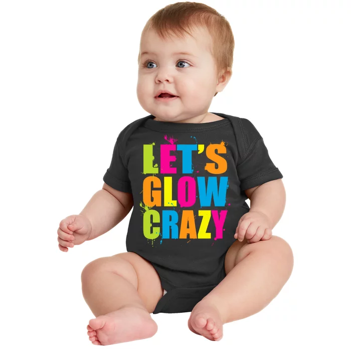 Let's Glow Crazy Baby Bodysuit