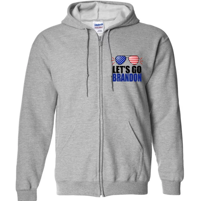 Lets Go Brandon American Flag Aviator Shades FJB Chant Full Zip Hoodie