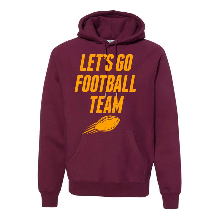 Let's Go Football Team Washington Football Fan Premium Hoodie