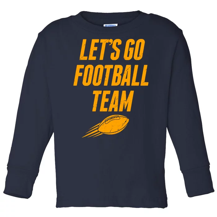 Let's Go Football Team Washington Football Fan Toddler Long Sleeve Shirt